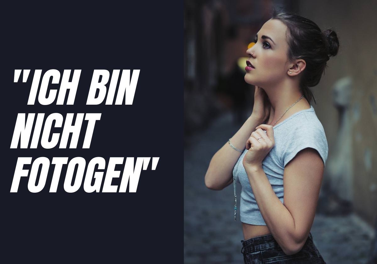 „Ich Bin Nicht Fotogen“ – Warum Das Nicht Wahr Ist!