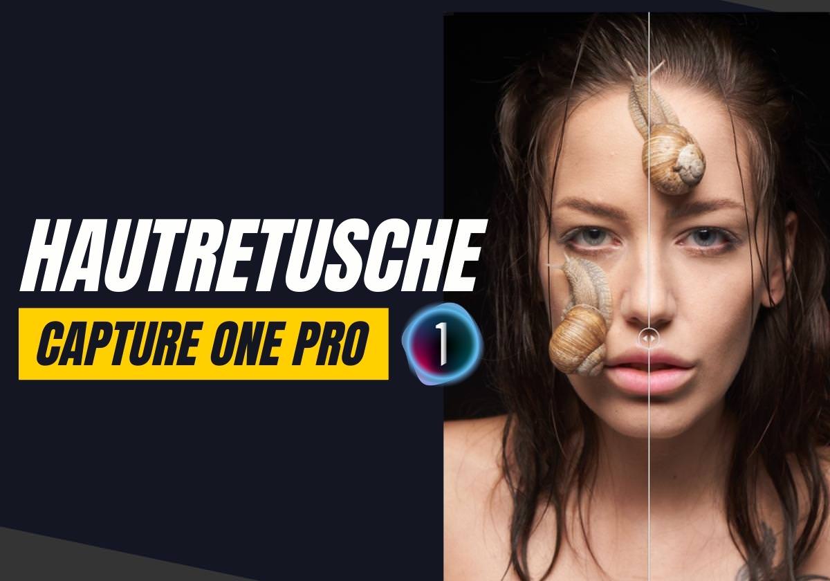 Hautretusche In Capture One Pro